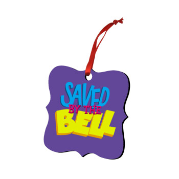 Saved by the Bell, Christmas ornament polygon wooden 7.5cm