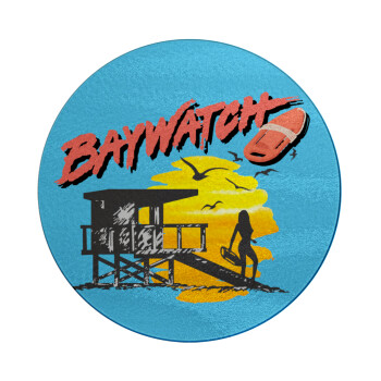 Baywatch, Επιφάνεια κοπής γυάλινη στρογγυλή (30cm)