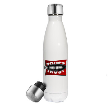 Trust no one... (zipper), Metal mug thermos White (Stainless steel), double wall, 500ml