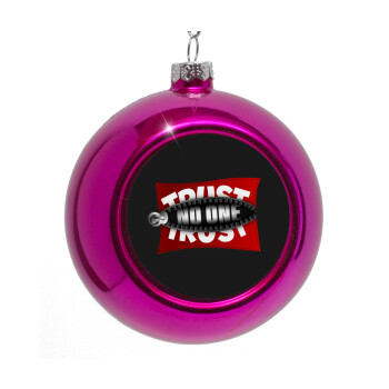 Trust no one... (zipper), Purple Christmas tree ornament bauble 8cm