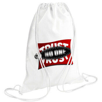 Trust no one... (zipper), Backpack pouch GYMBAG white (28x40cm)