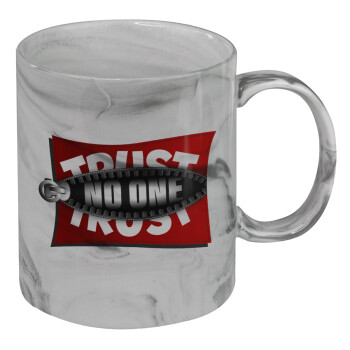 Trust no one... (zipper), Mug ceramic marble style, 330ml