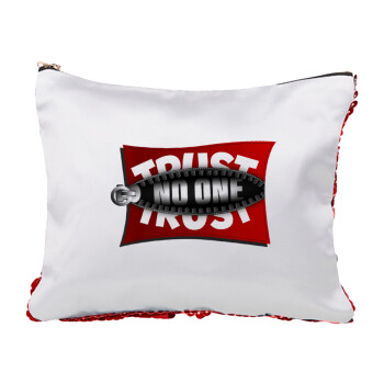 Trust no one... (zipper), Red sequin cosmetic bag