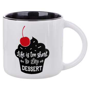 Life is too short, to skip Dessert, Κούπα κεραμική 400ml