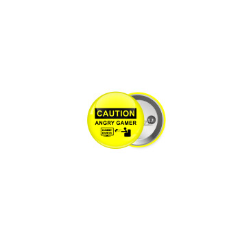 Caution, angry gamer!, Κονκάρδα παραμάνα 2.5cm