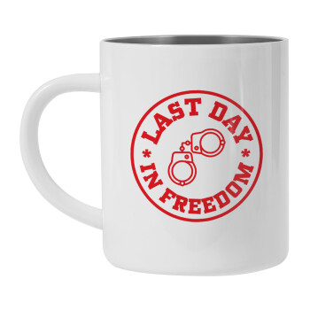 Last day freedom, Mug Stainless steel double wall 450ml