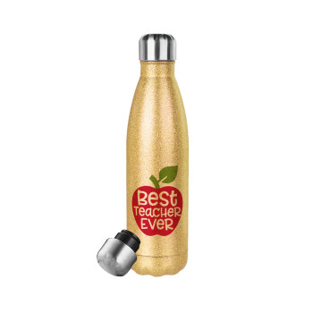 best teacher ever, apple!, Glitter gold stainless steel thermos bottle, double-walled, 500ml