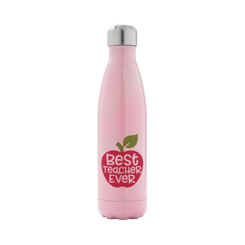 best teacher ever, apple!, Metal mug thermos Pink Iridiscent (Stainless steel), double wall, 500ml