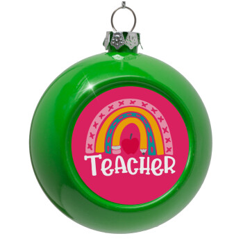 Rainbow teacher, Green Christmas tree ornament bauble 8cm