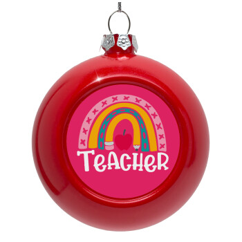 Rainbow teacher, Red Christmas tree ornament bauble 8cm