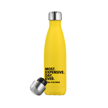 Most expensive day ever, Yellow Stainless Steel Metallic Thermos, double-walled, 500ml