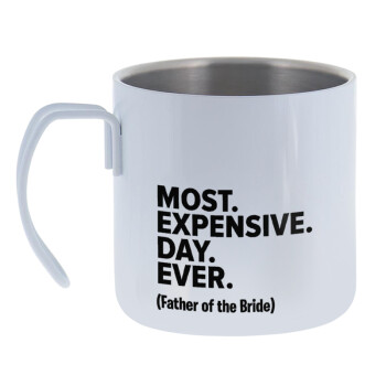 Most expensive day ever, Mug Stainless steel double wall 400ml