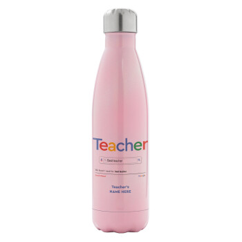 Searching for Best Teacher..., Metal mug thermos Pink Iridiscent (Stainless steel), double wall, 500ml
