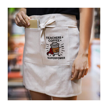 Teacher Coffee Super Power, Ποδιά Μέσης με διπλή τσέπη Barista/Bartender, Beige