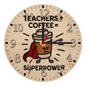 Teacher Coffee Super Power, Ρολόι τοίχου ξύλινο plywood (20cm)
