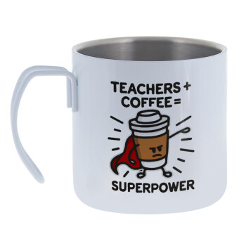 Teacher Coffee Super Power, Κούπα Ανοξείδωτη διπλού τοιχώματος 400ml