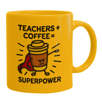 Teacher Coffee Super Power, Ceramic coffee mug yellow, 330ml (1pcs)