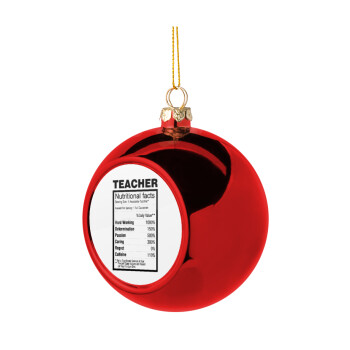 teacher nutritional facts, Christmas tree ball Red 8cm