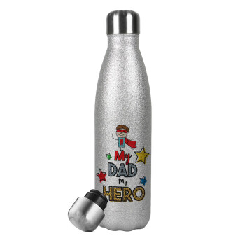 My Dad, my Hero!!!, Metallic Glitter Silver Thermos Flask (Stainless steel), double-walled, 500ml