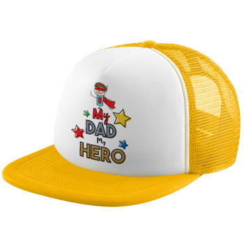 My Dad, my Hero!!!, Adult Soft Trucker Hat with Yellow/White Mesh (POLYESTER, ADULT, UNISEX, ONE SIZE)