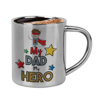 My Dad, my Hero!!!, Double-wall metal cup for espresso (220ml)