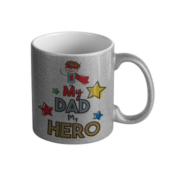 My Dad, my Hero!!!, Κούπα Ασημένια Glitter που γυαλίζει, κεραμική, 330ml