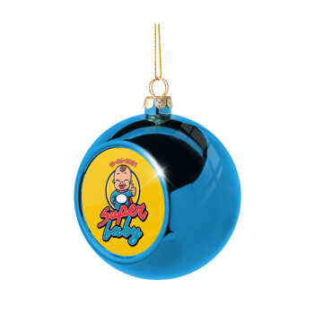 Super baby., Blue Christmas tree ball ornament 8cm