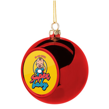 Super baby., Χριστουγεννιάτικη μπάλα δένδρου Κόκκινη 8cm