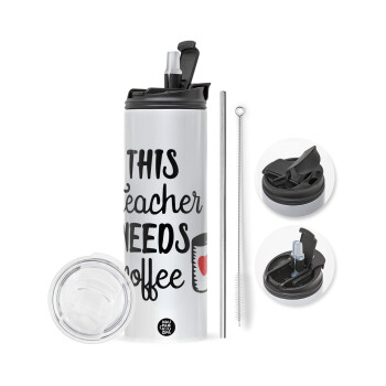 Τhis teacher needs coffee, Travel Tumbler 2 Lids, with metal straw & cleaning brush (Stainless steel 304 Food grade, BPA free, 600ml)