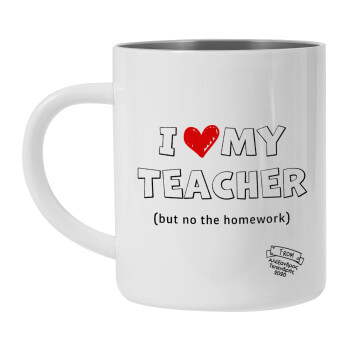 i love my teacher but no the homework outline, Mug Stainless steel double wall 450ml