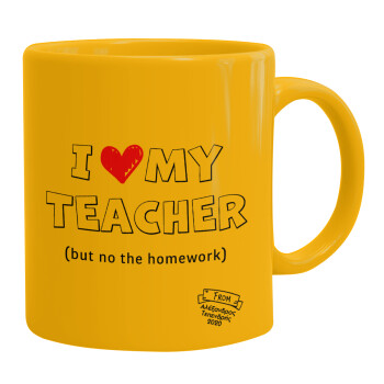 i love my teacher but no the homework outline, Ceramic coffee mug yellow, 330ml