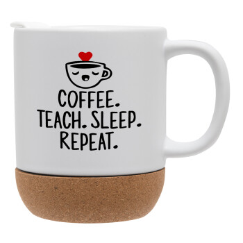 Coffee Teach Sleep Repeat, Κούπα, κεραμική με βάση φελού και καπάκι (ΜΑΤ), 330ml (1 τεμάχιο)