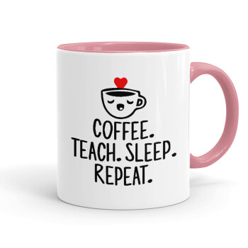 Coffee Teach Sleep Repeat, Κούπα χρωματιστή ροζ, κεραμική, 330ml