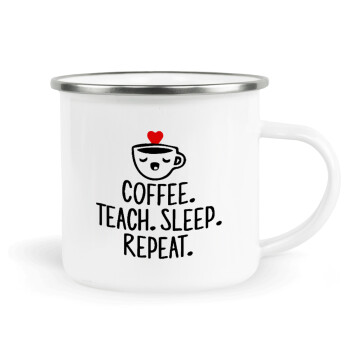 Coffee Teach Sleep Repeat, Metallic enamel cup white 360ml