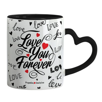 Love You Forever, Mug heart black handle, ceramic, 330ml