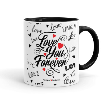 Love You Forever, Mug colored black, ceramic, 330ml