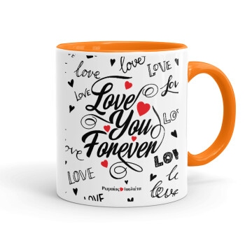 Love You Forever, Κούπα χρωματιστή πορτοκαλί, κεραμική, 330ml