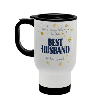 This mug belongs to the BEST HUSBAND  in the world!, Stainless steel travel mug with lid, double wall white 450ml