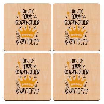 I am the fairy Godmother of the Princess, ΣΕΤ x4 Σουβέρ ξύλινα τετράγωνα plywood (9cm)