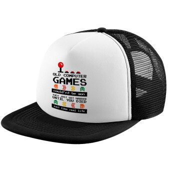 OLD computer games couldn't be won just like real life!, Adult Soft Trucker Hat with Black/White Mesh (POLYESTER, ADULT, UNISEX, ONE SIZE)