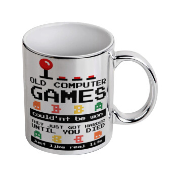 OLD computer games couldn't be won just like real life!, Mug ceramic, silver mirror, 330ml