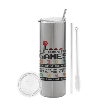 OLD computer games couldn't be won just like real life!, Tumbler stainless steel Silver 600ml, with metal straw & cleaning brush