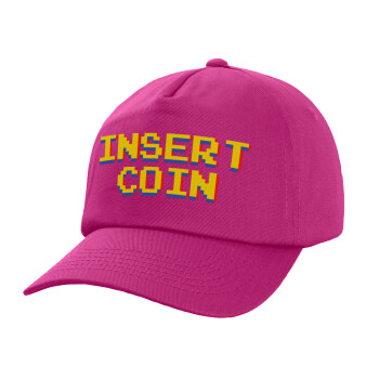 Insert coin!!!, Children's Baseball Cap, 100% Cotton Twill, Fuchsia (COTTON, CHILDREN'S, UNISEX, ONE SIZE)