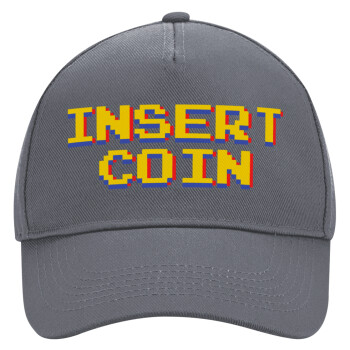 Insert coin!!!, Ultimate Adult Hat Grey, (100% COTTON DRILL, ADULT, UNISEX, ONE SIZE)