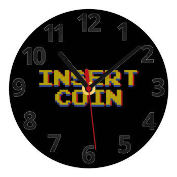 Insert coin!!!, Ρολόι τοίχου γυάλινο (20cm)