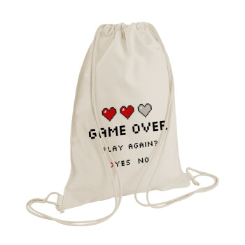 GAME OVER, Play again? YES - NO, Backpack bag GYMBAG natural (28x40cm)