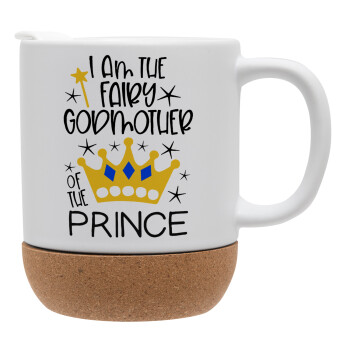 I am the fairy Godmother of the Prince, Ceramic coffee mug Cork (MAT), 330ml (1pcs)