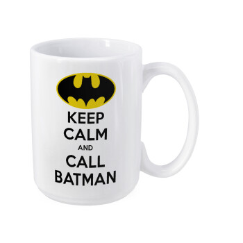 KEEP CALM & Call BATMAN, Κούπα Mega, κεραμική, 450ml