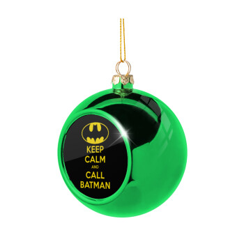 KEEP CALM & Call BATMAN, Στολίδι Χριστουγεννιάτικη μπάλα δένδρου Πράσινη 8cm