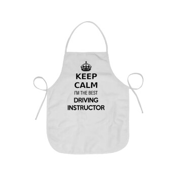 KEEP CALM I'M THE BEST DRIVING INSTRUCTOR, Chef Apron Short Full Length Adult (63x75cm)